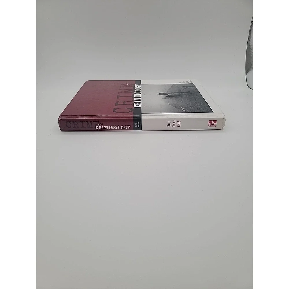 Crime and Criminology by Sue‎ Titus Reid (1999, Hardcover)